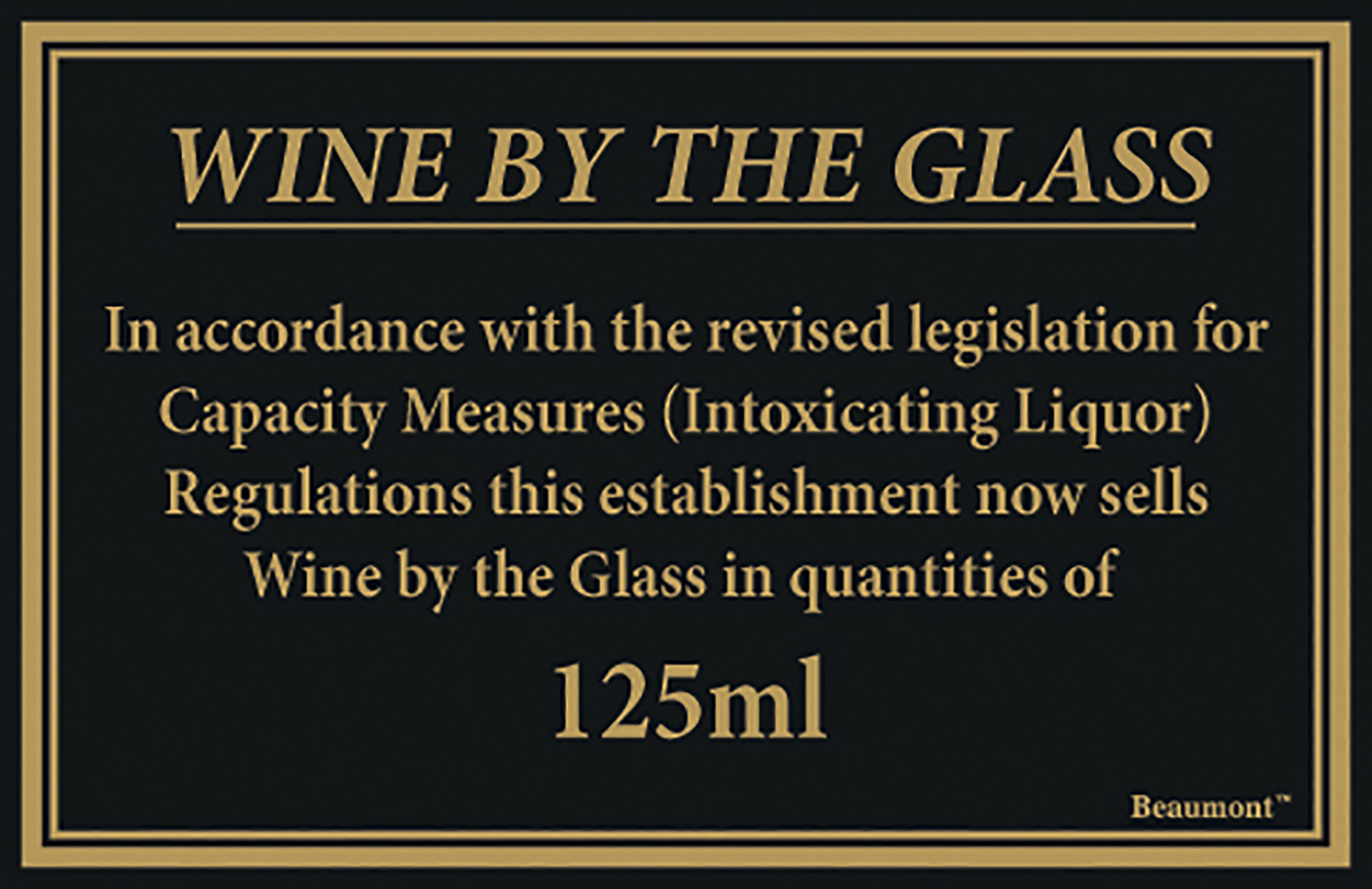 170x110mm 125ml Wine Law Sign