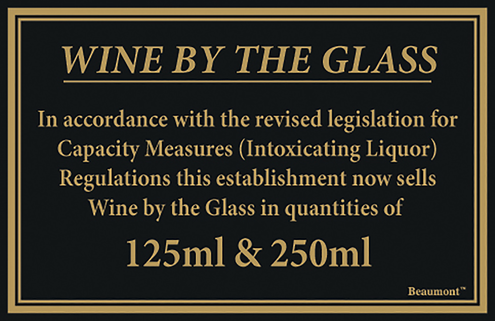 170x110mm 125ml & 250ml Wine Law Sign